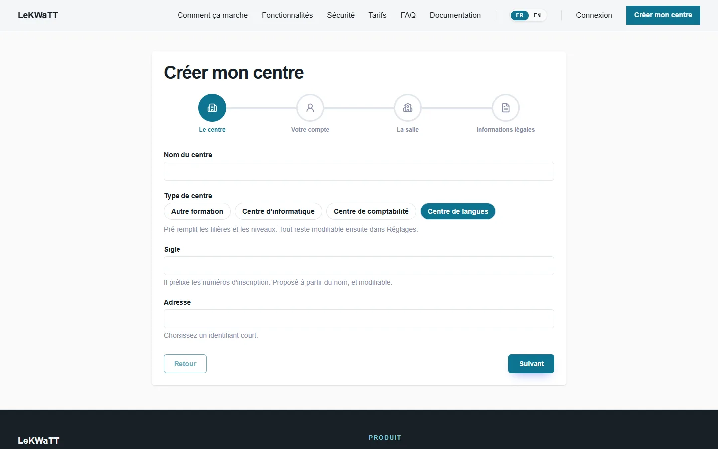 Première étape de l'inscription : nom, type de centre, sigle et adresse